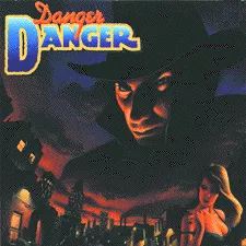 Danger Danger