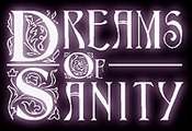 DREAMS OF SANITY