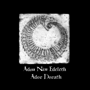 Adon nin edeleth ador dorath